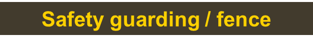 Safety guarding and fence